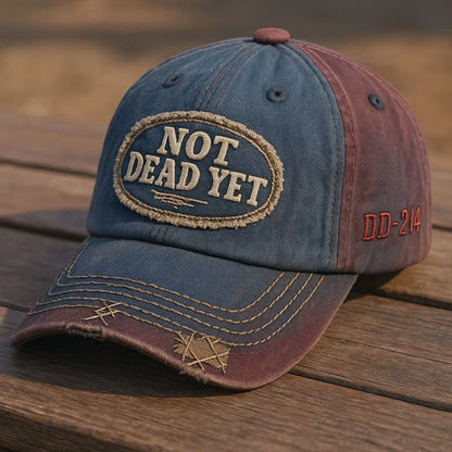 "Not Dead Yet" DD-214 Veterans Casual Hat
