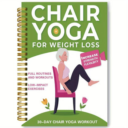 🔥🔥30-Day Chair Yoga Weight Loss Spiral Notebook & Exercise Guide