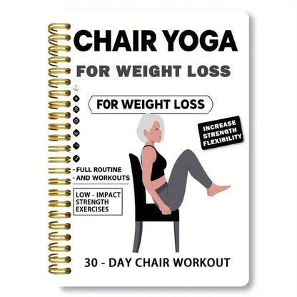 🔥🔥30-Day Chair Yoga Weight Loss Spiral Notebook & Exercise Guide